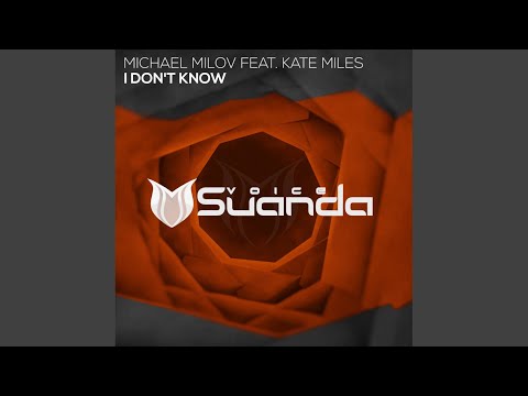 I Don't Know (Extended Mix)