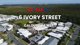 6 Ivory Street, Caloundra West, QLD 4551