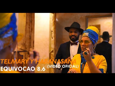 Telmary feat. HabanaSana - Equivocao 8.6 (Video Oficial)
