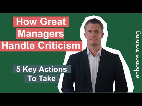 How Great Managers Handle Criticism - 5 Key Actions To Take