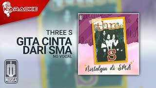 Download lagu Three S - Gita Cinta Dari SMA ( Karaoke Video) | No Vocal mp3