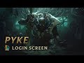 Pyke, the Bloodharbor Ripper | Login Screen - League of Legends