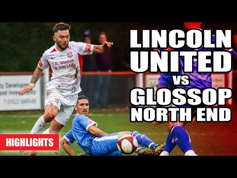 LINCOLN UNITED vs Glossop North End - The Pitching In Northern Premier League | Lincoln United.TV