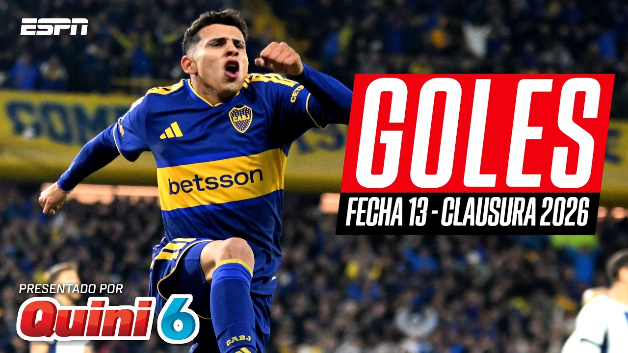 DISFRUTÁ DE TODOS LOS GOLES DE LA FECHA 13 DEL TORNEO CLAUSURA 2026 | RESUMEN