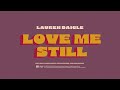 Love Me Still