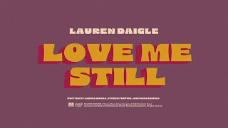 Love Me Still