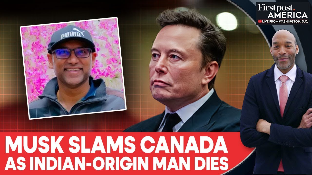 Musk Attacks Canadian Healthcare After Indian-Origin Man’s Death | Firstpost America | N18G