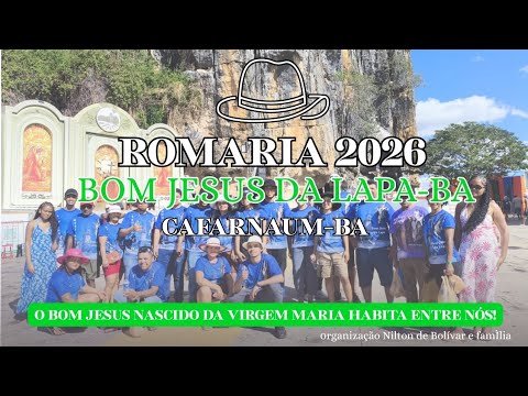 ROMARIA 2026 - BOM JESUS DA LAPA-BA \ CAFARNAUM-BA #bomjesusdalapa
