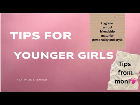 Tips for younger girls that I wish I was told when I was younger 📝