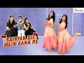 Saiyyan Dil Mein Aana Re | Dance Video | Natya Social Choreography