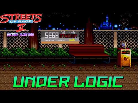Streets of Rage 2: Under Logic (Remix)