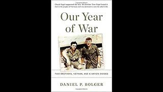 Our Year of War: Two Brothers, Vietnam, and a Nation Divided