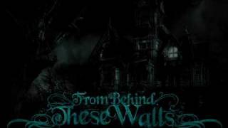 From Behind These Walls - Listen Up