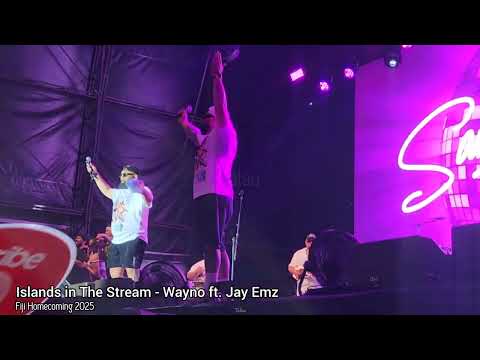 Islands in the Stream - Wayno ft. Jay Emz (Fiji Homecoming 2025)