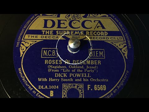 Dick Powell - Roses In December - 78 rpm - Decca F6569