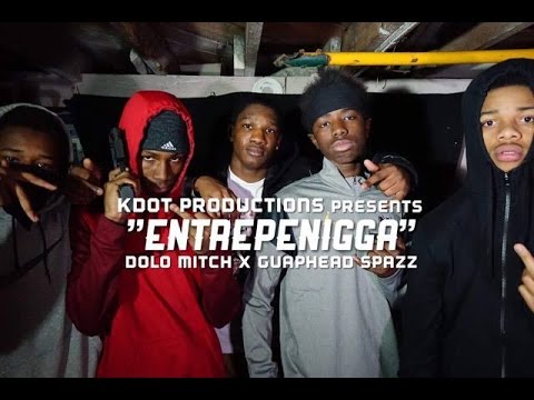 Dolo Mitch x GuapHead Spazz - Entrepenigga (Official Promo Music Video) #Shotby @kdotfilmz