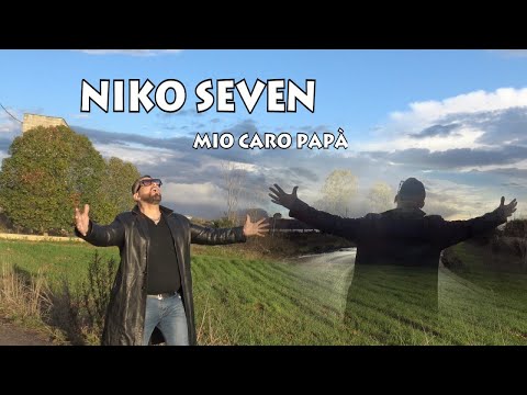 Niko Seven - Mio caro papà