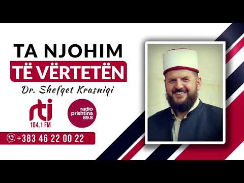 [21 Qershor 2021] Radio 'Ta njohim të vërtetën' - Dr. Shefqet Krasniqi