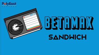 Sandwich - Betamax - (Official Lyric Video)