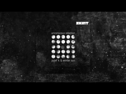 Jozef K & Winter Son - Unconscious Rebellion