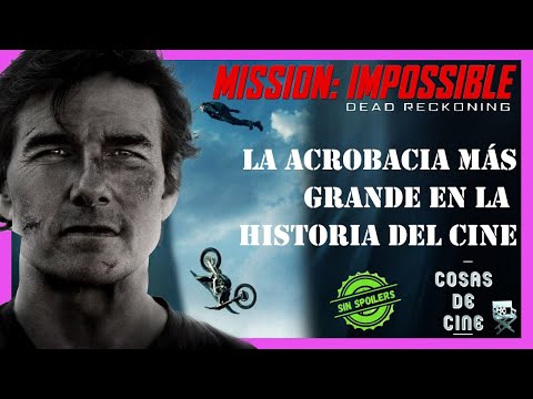 MISSION IMPOSSIBLE DEAD RECKONING - La Acrobacia Más Grande De La Historia Del Cine