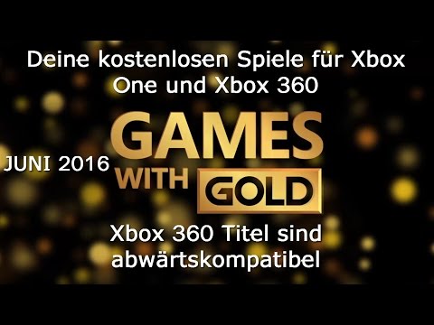 Games with Gold - Juni 2016