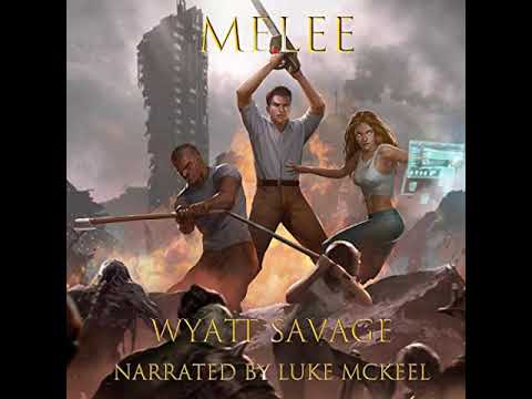 Melee, Book 1 (Audiobook) by Wyatt Savage - free sample