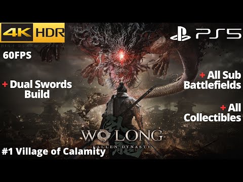 Wo Long: Fallen Dynasty (PS5) - #1 Village of Calamity WALKTHROUGH No Commentary