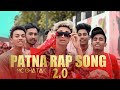 PATNA RAP SONG 2 0 Ll MC GH T K Ll OFFICIAL MUSIC VIDEO 2022 Patna Biharhitsong
