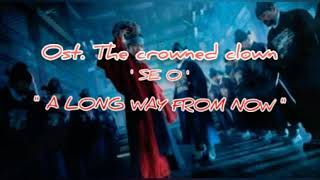 Ost the crowned clown"A LONG WAY FROM NOW" SE O