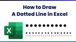 How to Draw a Dotted Line in Excel