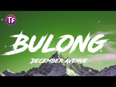 December Avenue - Bulong (Lyrics/Letra)