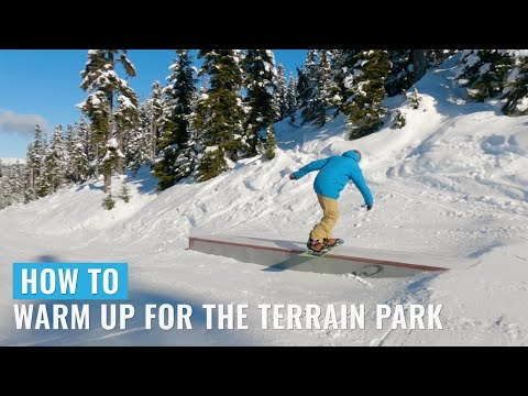 Cноуборд How To Warm Up For A Day In The Terrain Park