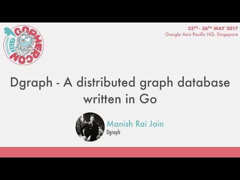 Dgraph - A distributed graph database written in Go