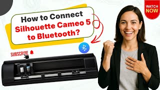 How to Connect Silhouette Cameo 5 to Bluetooth? (Steps!) #howto #connect #silhouettecameo #bluetooth