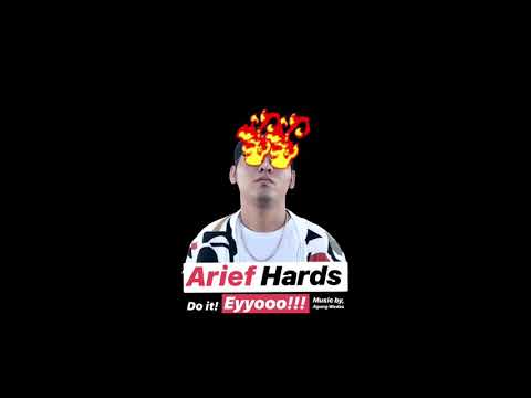Arief Hards - Eyyooo!!! (Official Audio)