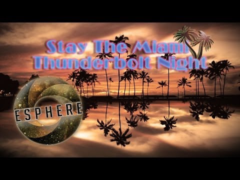 Blasterjaxx vs. Zedd vs. Justin Prime - Stay The Miami Thunderbolt Night (Esphere Mashup)