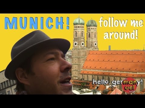 Follow me around Munich! hello, germany!