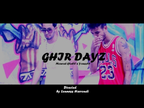 Mourad Khalil x Youss45  - Ghi dayz - Directed Louness Harroudi