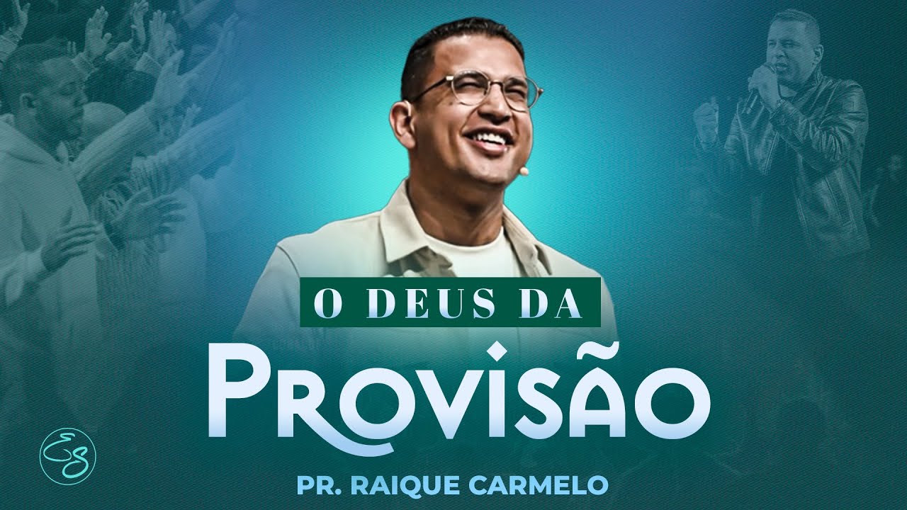 O DEUS DA PROVISÃO I RAIQUE CARMELO I El Shadday Church