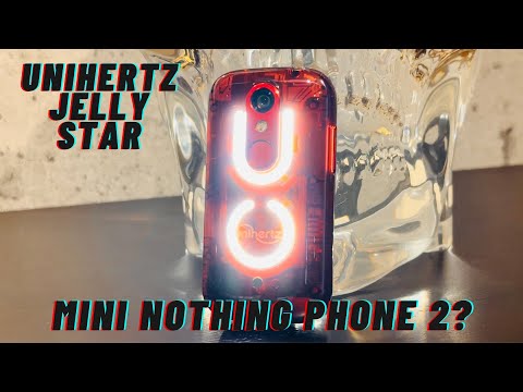 Unihertz Jelly Star Review MINI NOTHING PHONE 2?