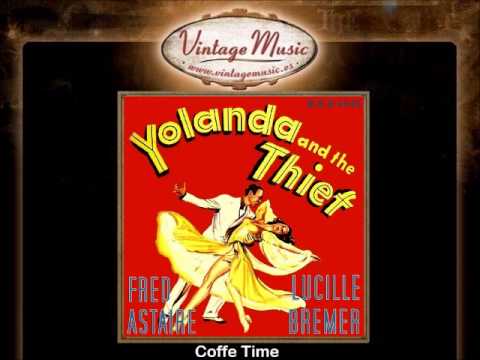 Chorus -- Coffe Time (Yolanda and the Thief - O.S.T 1945)