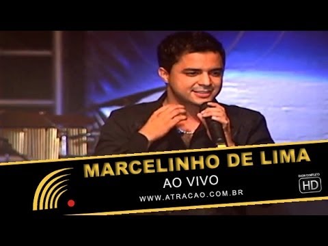 Marcelinho De Lima - Ao Vivo - Show Completo