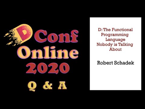 DConf Online 2020 Q & A Livestream - Robert Schadek (v2.0)
