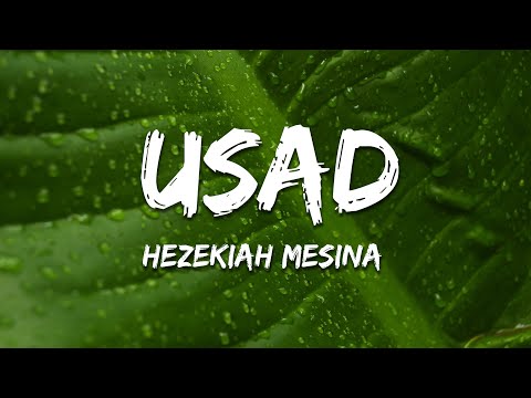 Hezekiah Mesina - Usad (Lyrics)