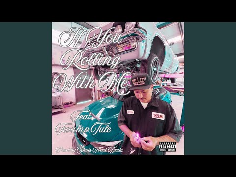 If You Rolling With Me (feat. Twamp Tule)