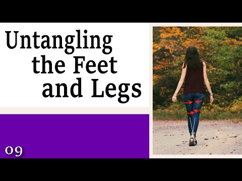 09 Untangling the Feet and Legs - Learning to Control Your Legs
