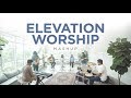 Elevation Worship Mashup RedSeaFilms Redseamusic1269