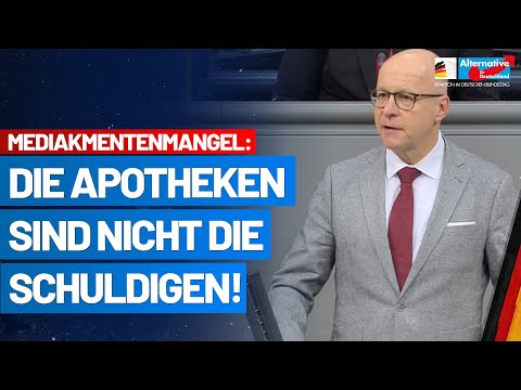 Die Medikamente sind knapp! Wer ist wirklich verantwortlich?Jörg Schneider - AfD-Fraktion Bundestag