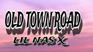 Lil Nas X Old Town Road (Lyrics) ft. = Billy Ray Cyrus